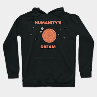 Humanity's Dream Hoodie